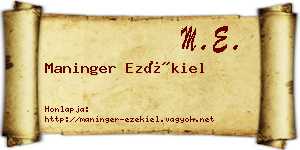 Maninger Ezékiel névjegykártya